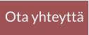 Ota yhteyttä